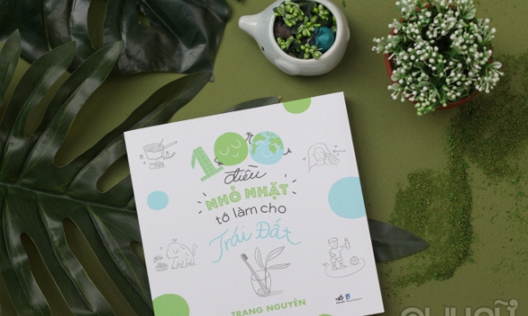 '100 điều nhỏ nhặt tớ làm cho Trái Đất': không phải bây giờ, thì bao giờ?