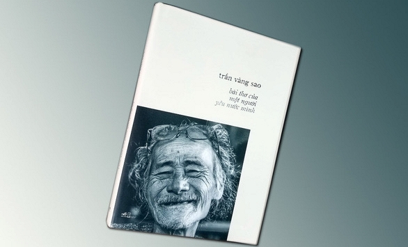 'Bài thơ của một người yêu nước mình' của người thơ Trần Vàng Sao được trao giải thưởng Sách quốc gia