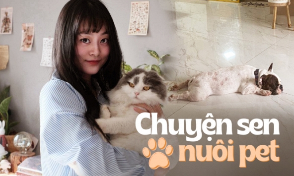 Nỗi niềm “con sen': Mỗi tháng tốn gần 5 triệu nuôi chó mèo, lỡ bị bệnh thì hết luôn 2 triệu/ tuần 