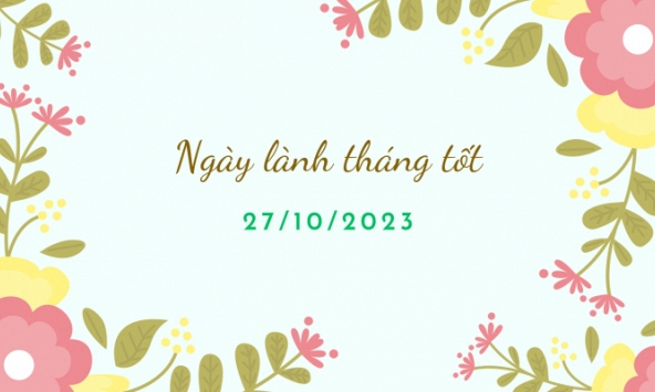 Xem ngày lành tháng tốt 27/10/2023: Chớ nên thẩm mỹ, chữa bệnh vào ngày hôm nay