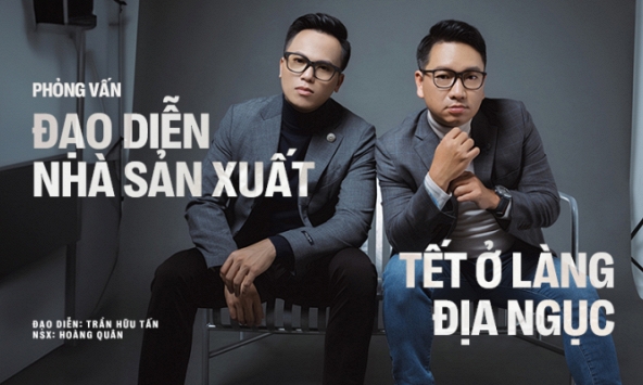 Ê-kíp 'Tết ở làng Địa Ngục': Muốn phim trăm tỷ thì chúng tôi đã chọn thể loại khác chứ không phải kinh dị