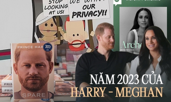 Năm 2023 của Harry - Meghan: 'Quay lưng' với gia đình để rồi trở thành 'kẻ thất bại nhất Hollywood'