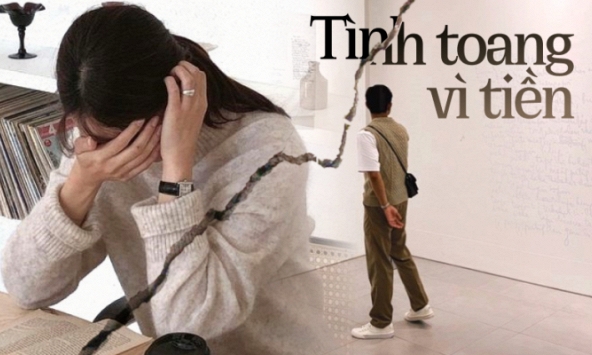 “Tiền bạc có thể thay chúng ta đặt dấu chấm hết cho một mối quan hệ”