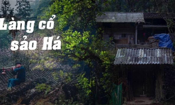 Ngắm ngôi làng Sảo Há ngoài đời thực - bối cảnh của bộ phim chiến thắng giải thưởng Phim truyền hình của năm tại WeChoice Awards 2023