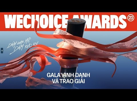 Gala vinh danh và trao giải WeChoice Awards 2023 - Dám Đam Mê, Dám Rực Rỡ 