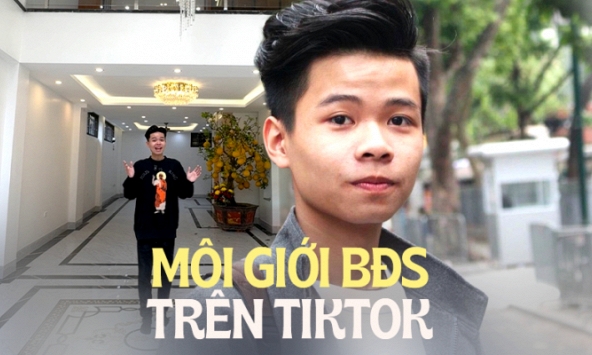 Chơi TikTok 'tiện' môi giới bất động sản, GenZ chốt đẹp 11 căn trong hơn 3 tháng