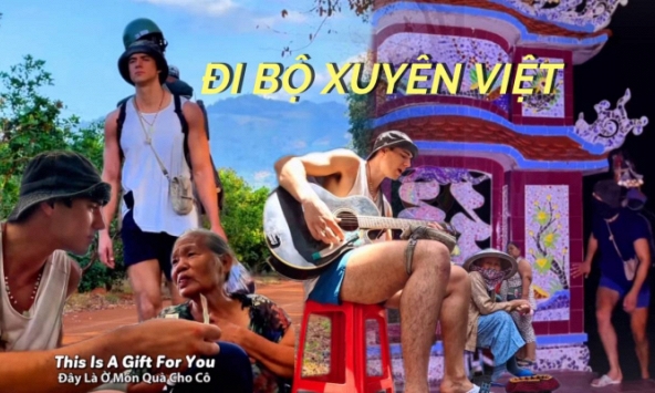 Anh Tây đi bộ từ Bắc vào Nam suốt 7 tháng, sành tiếng Việt như tiếng mẹ đẻ, không sợ bị đói chỉ vì lý do này