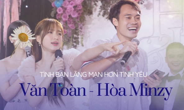 Tình bạn lãng mạn hơn tình yêu của Văn Toàn và Hòa Minzy: 10 năm thanh xuân bên nhau, từ fan 'thích' cô ca sĩ thành 'người hầu' bầu bạn