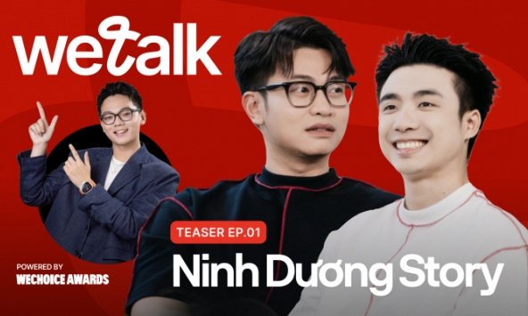 #WeTalk Teaser EP01: Ninh Dương Story