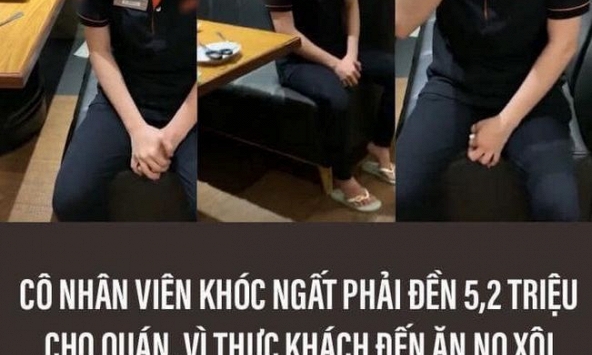 Nhân viên hàng quán khốn đốn vì những thực khách 'ăn quỵt': Có người từng khóc nức nở khi phải đền 5 triệu chỉ vì khách quên thanh toán