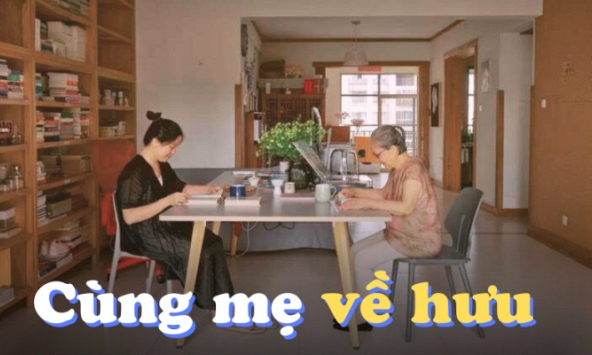 Mẹ và con gái 50 tuổi về hưu cùng nhau: 'Chỉ khi trải qua tất cả những điều này, bạn mới biết cuộc sống hiện tại quý giá thế nào'