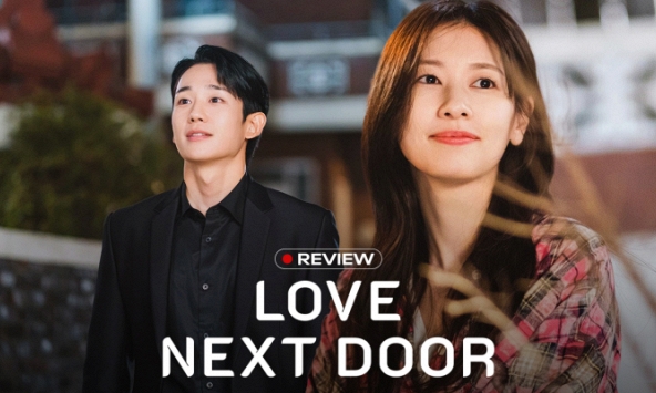'Love next door': Phim ngôn tình “cũ rích” vẫn cực cuốn, cặp chính chemistry ngập trời khiến dân tình si mê