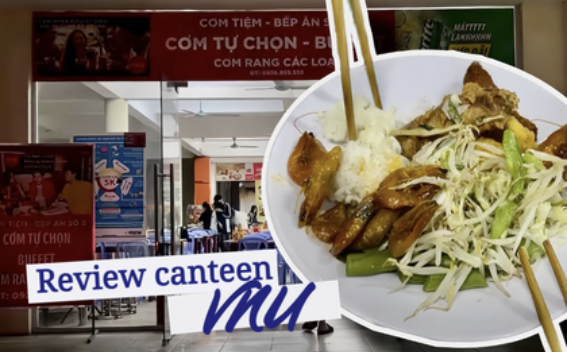'Đột nhập' canteen ĐH Quốc gia Hà Nội: Được tự chọn món như buffet, suất ăn 35k mà 'ê hề đồ', còn chất lượng ra sao?
