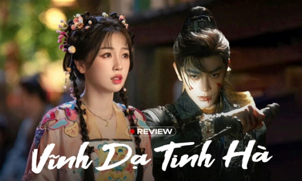 Review phim 'Vĩnh dạ tinh hà': Nữ chính biết đọc suy nghĩ của khán giả, nội dung mới mẻ hay nhất 2024