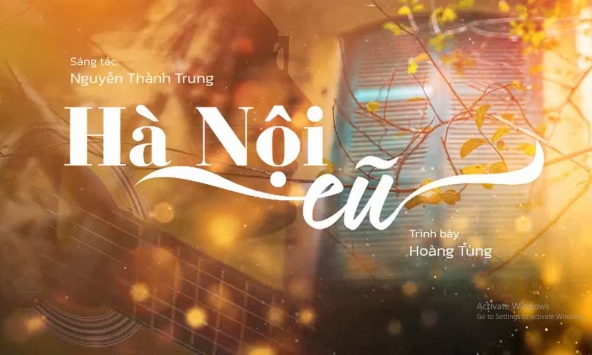 “Hà Nội cũ”… Cho người đi xa thấy nhớ