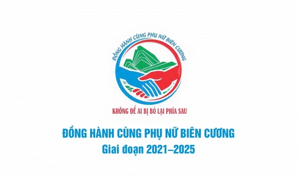 Đồng hành cùng phụ nữ biên cương giai đoạn 2021-2025