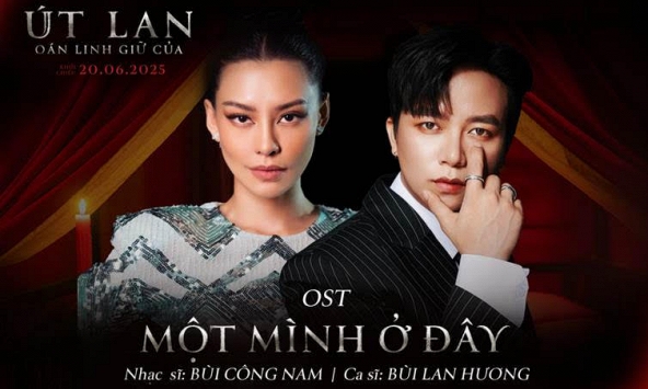 Bùi Lan Hương, Bùi Công Nam kết hợp trong nhạc phim ‘Út Lan: Oán Linh Giữ Của’