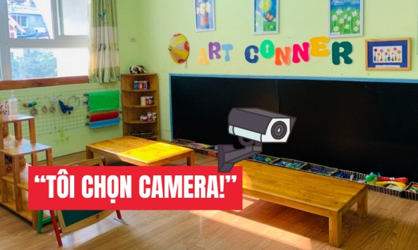 Đọc vụ bạo hành mới đây, tôi càng quyết tâm chọn trường có camera: Bảo vệ trẻ em quan trọng hơn sự riêng tư của người lớn!