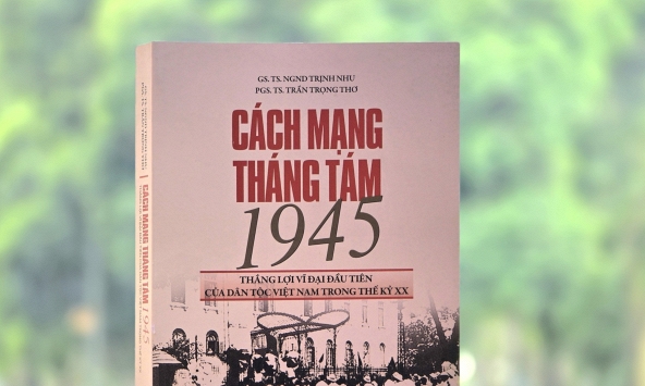 Khám phá cuốn sách Cách mạng Tháng Tám 1945: Thắng lợi vĩ đại đầu tiên của dân tộc Việt Nam thế kỷ XX