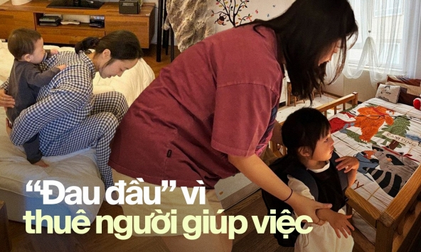 'Chồng có thể không, nhưng GIÚP VIỆC thì nhất định phải có'