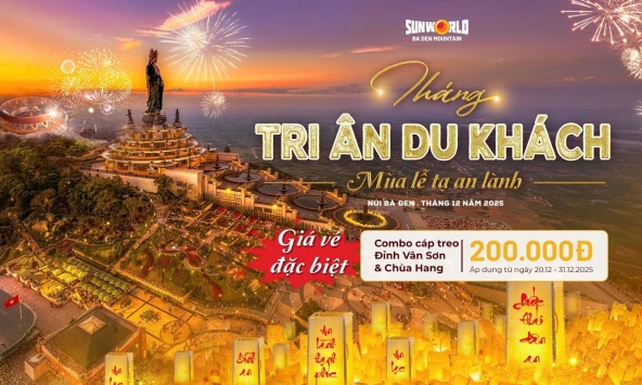Sun World Ba Den Mountain tri ân du khách với combo vé cáp treo chỉ 200.000 đồng 