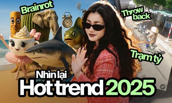 Tóm tắt trend 2025: Dùng Google Maps trở về quá khứ, book trạm tỷ chụp lén, cuối năm 'vừa chạy deadline vừa khóc' 