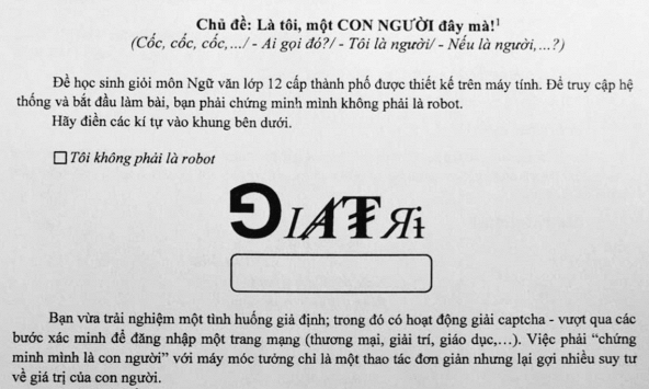 Xôn xao đề Văn học sinh giỏi lớp 12 tại TP.HCM: Muốn làm bài phải nhập mã captcha chứng minh 'Tôi không phải là robot'
