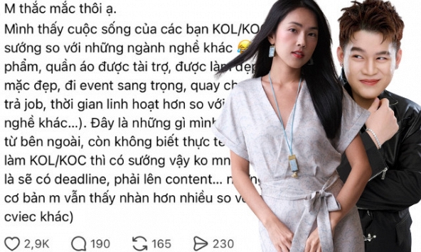 'Làm KOL, KOC được tài trợ quần áo, dự event sang chảnh chắc sướng lắm nhỉ?' - Long Chun và nhiều người nổi tiếng nói sự thật
