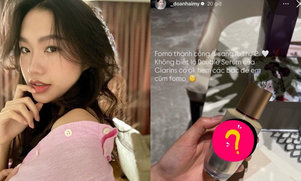 Tiểu thư Doãn Hải My chống già bằng chai serum gần 3 triệu, ưng quá mua luôn lại lần 2 
