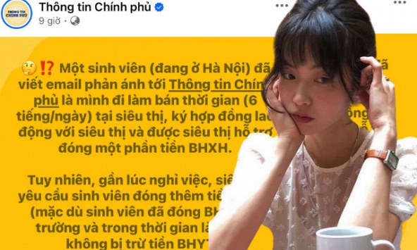 Sinh viên Hà Nội e-mail “cầu cứu” fanpage Thông tin Chính phủ: Đi làm thêm bị ép đóng thêm tiền BHYT, dọa giữ lương khi nghỉ việc