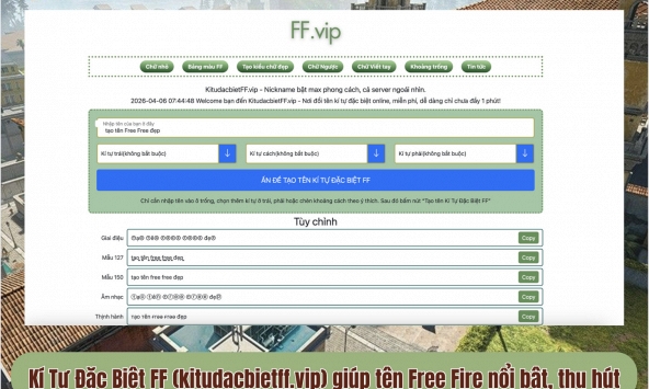 Trải nghiệm Kí Tự Đặc Biệt FF, công cụ tạo tên FF hot nhất 2026