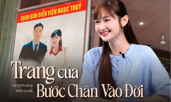Trang của Bước Chân Vào Đời: 2 năm vô danh đến mức ngại họp lớp, vừa nổi tiếng bố mẹ đã in ảnh dán khắp quán bún bò