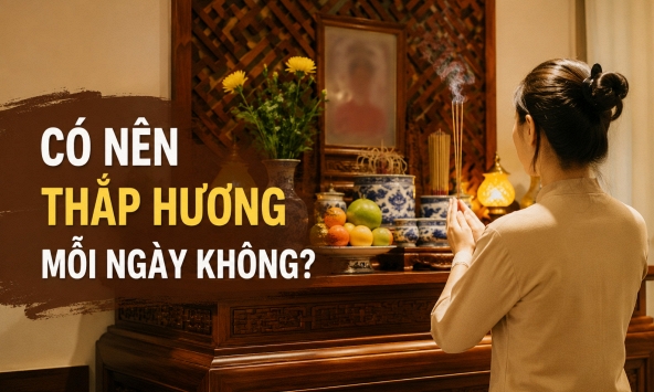 Có nên thắp hương mỗi ngày không?