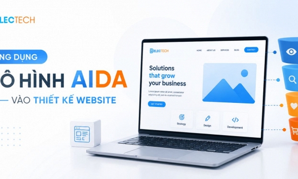 Tại sao mô hình AIDA là yếu tố quan trọng trong thiết kế website hiệu quả