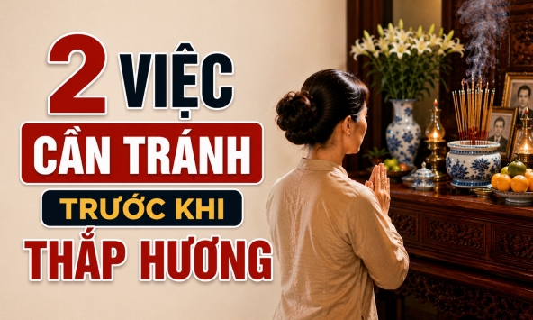 2 việc cần tránh trước khi thắp hương