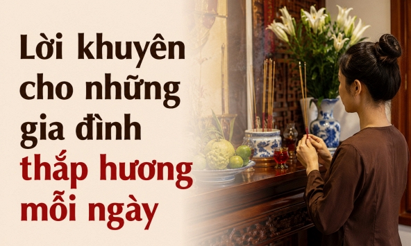 Lời khuyên cho những gia đình thắp hương mỗi ngày