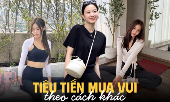 Không còn ham những chiếc túi bằng 2-3 tháng lương: Thú vui bây giờ là giày chạy bộ, đồ tập Pilates thoáng mát, thảm Yoga chống trơn!