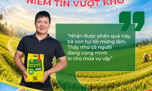 Từ những túi NPK Cà Mau trao tay đến niềm tin được lan tỏa