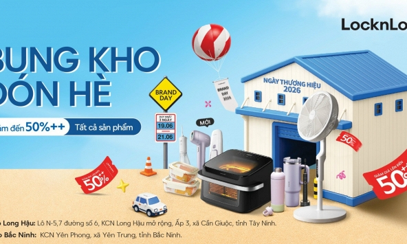 Tháng 6 này, nhà mình có hẹn với Locknlock: Brand day “Bung kho đón hè” giảm tới 50%++ toàn bộ sản phẩm
