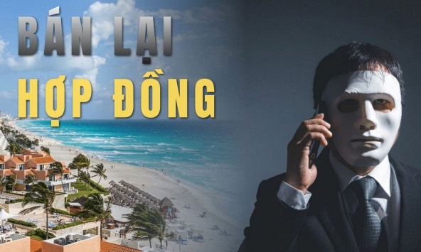 Toàn bộ kịch bản “bẫy chồng bẫy” chuyên lừa đảo người sở hữu kỳ nghỉ: Có nạn nhân mất 47 tỷ vì muốn lấy lại 102 triệu đồng ban đầu