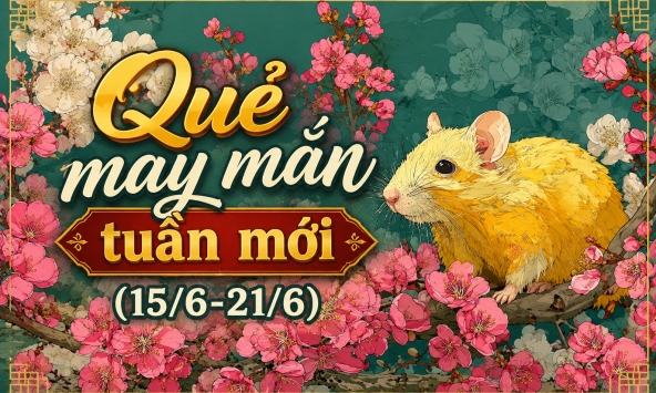 Rút quẻ may mắn tuần mới (15/6 đến 21/6) cho 12 con giáp: Thần Tài gọi tên ai trước, ai cần lặng lại chờ thời?