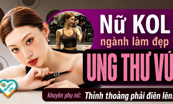 Nữ KOL chuyên làm đẹp thông báo mắc ung thư vú khi đang ở đỉnh cao sự nghiệp, gửi lời tới phụ nữ: 'Thỉnh thoảng phải điên lên'