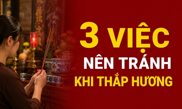 3 việc nên tránh khi thắp hương