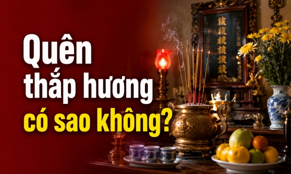 Quên thắp hương buổi sáng, buổi tối thắp bù có được không?