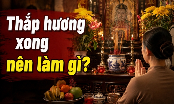 Thắp hương xong nên làm gì?