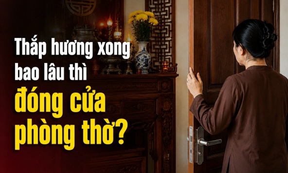 Thắp hương xong bao lâu thì đóng cửa phòng thờ?