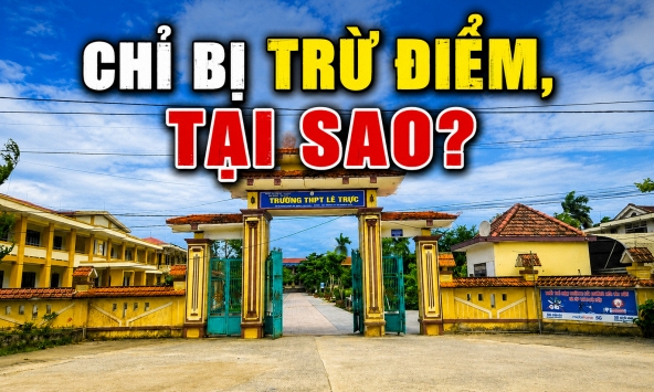 6 thí sinh vi phạm quy chế thi ở Quảng Trị, nhưng 5 em bị HUỶ kết quả, 1 em chỉ bị trừ điểm: Tại sao?