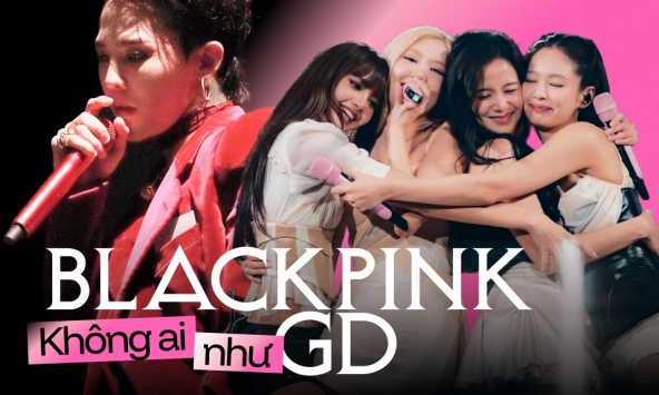 Thật tiếc, BLACKPINK không có ai như G-Dragon!