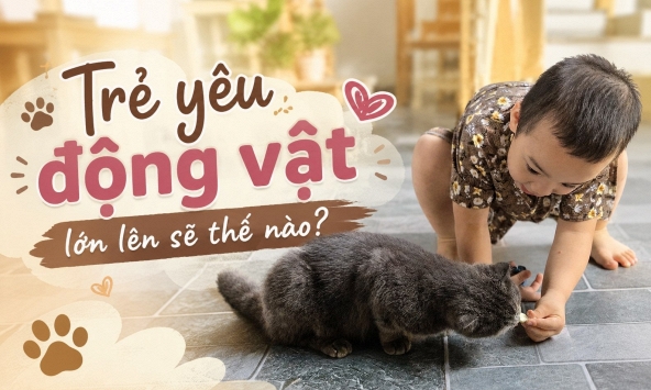 Một đứa trẻ yêu thương động vật, khi lớn lên sẽ có gì đặc biệt?