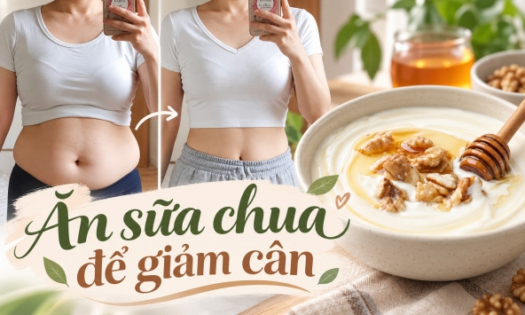 Sữa chua giảm cân đang gây sốt: Muốn giảm 5kg nên ăn thế nào? Ghi nhớ 3 nguyên tắc, chọn sai loại dễ phản tác dụng